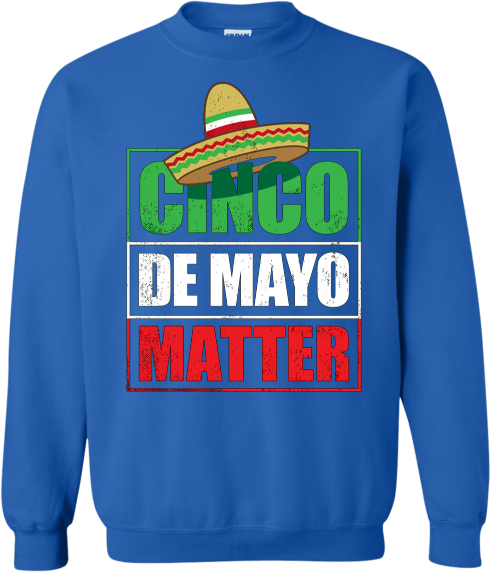 A Blue Sweatshirt With A Sombrero And Text