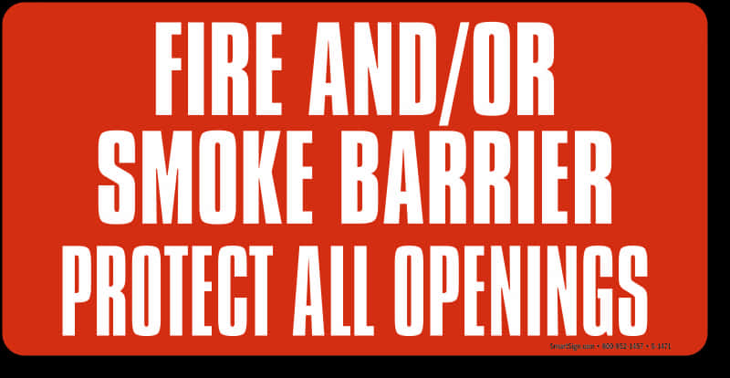 Fire And Or Smoke Barrier Protect All Openings, Hd Png Download
