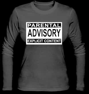 Parental Advisory Explicit Content Long Sleeve Shirts
