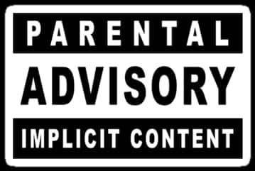 Parental Advisory Implicit Content