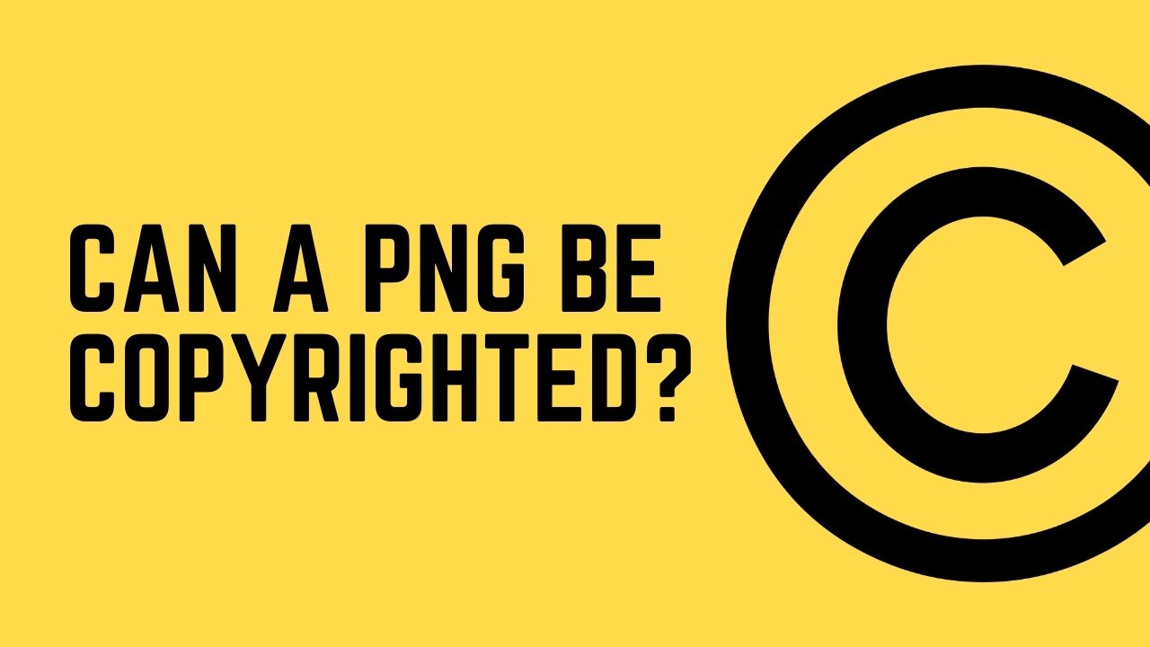 Can PNG Images Be Copyrighted?